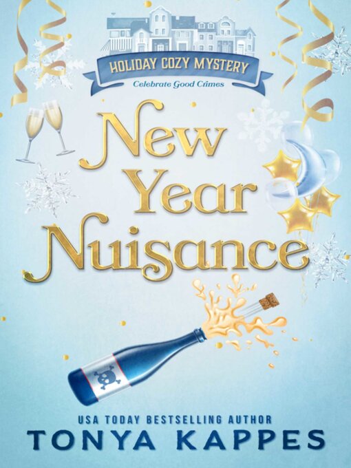 Title details for New Year Nuisance by Tonya Kappes - Available